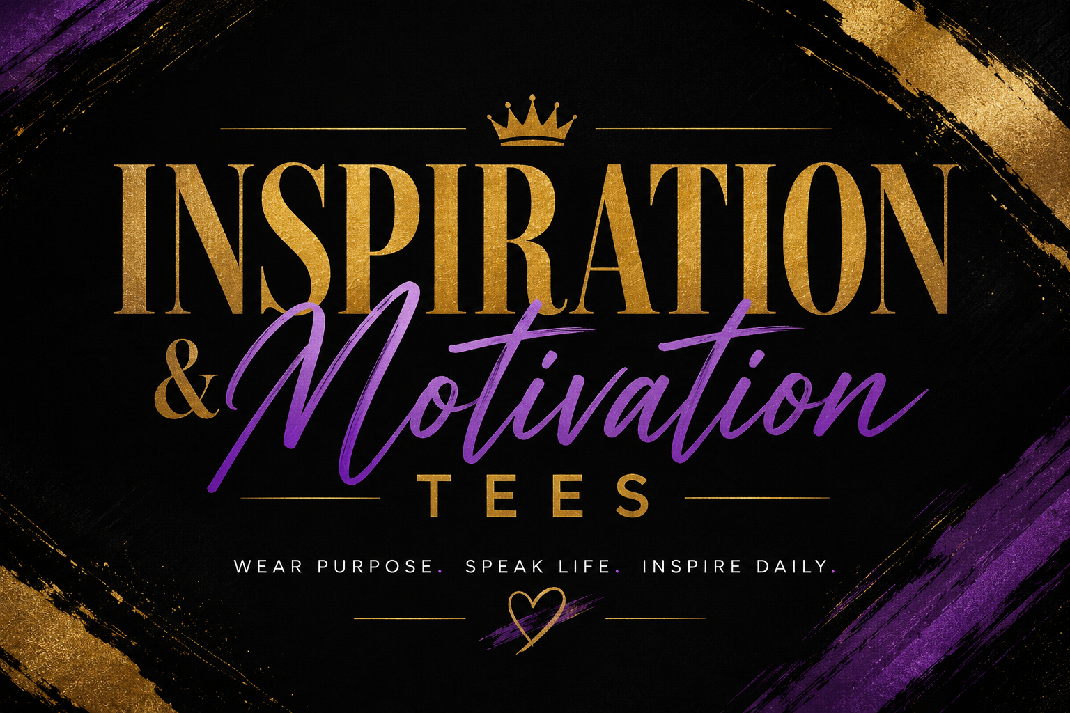 Inspiration & Motivation Tees