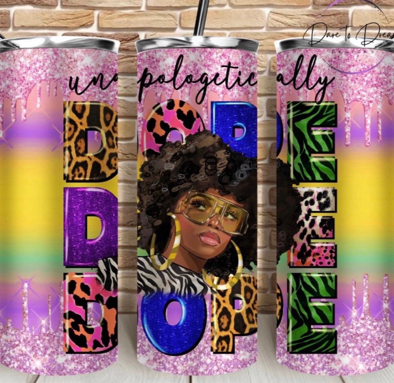 Unapologetically DOPE!