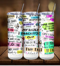 MY DAILY SARCASTIC CUP