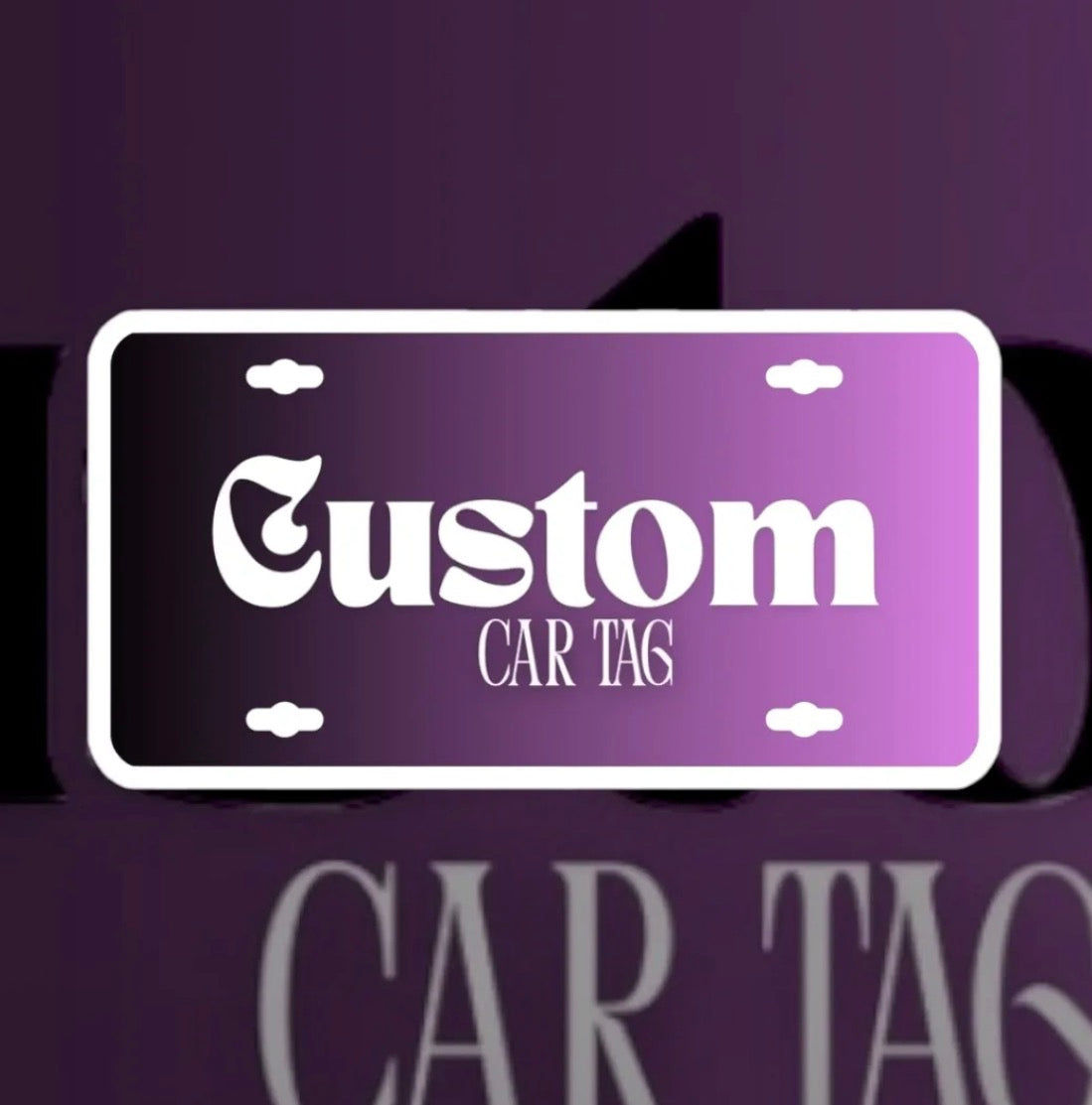 Custom Car Tag